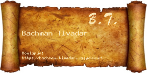 Bachman Tivadar névjegykártya